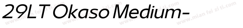 29LT Okaso Medium字体转换